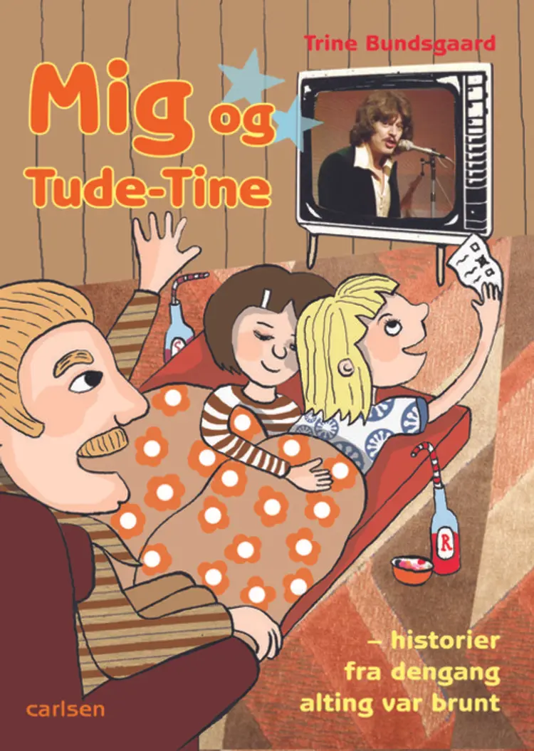 Mig og Tude-Tine af Trine Bundsgaard