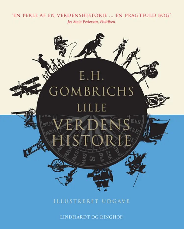 E. H. Gombrich's lille verdens historie af Ernst H. Gombrich