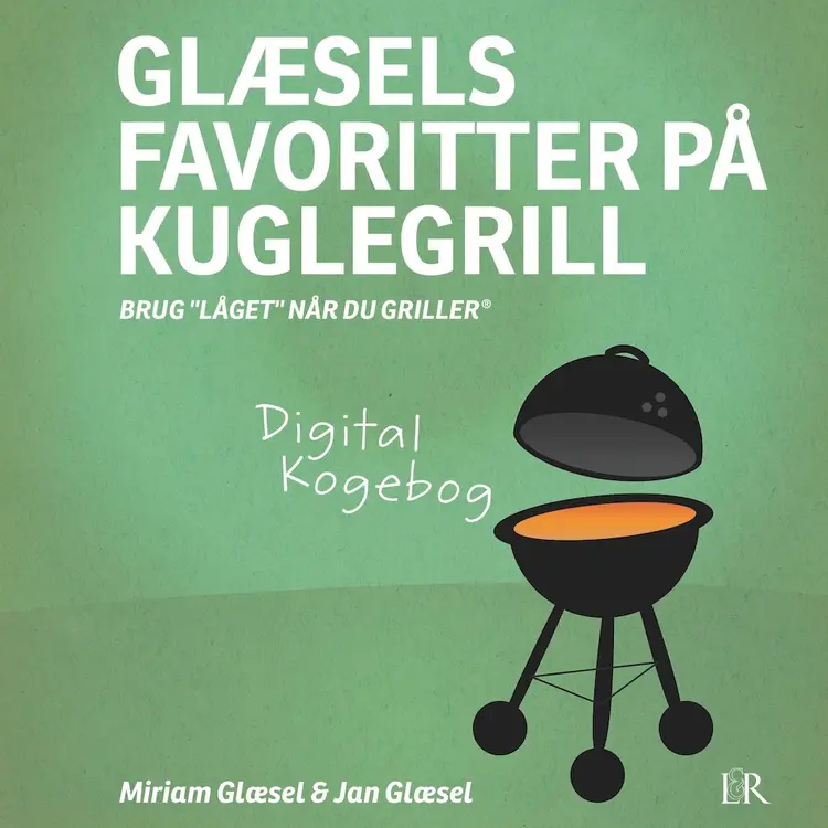 Glæsels favoritter på kuglegrill - Gratis udgave Saxo.com af Miriam Glæsel