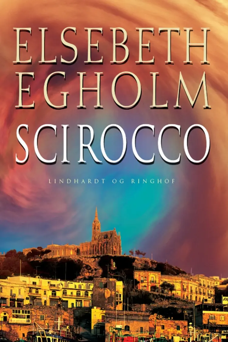 Scirocco af Elsebeth Egholm