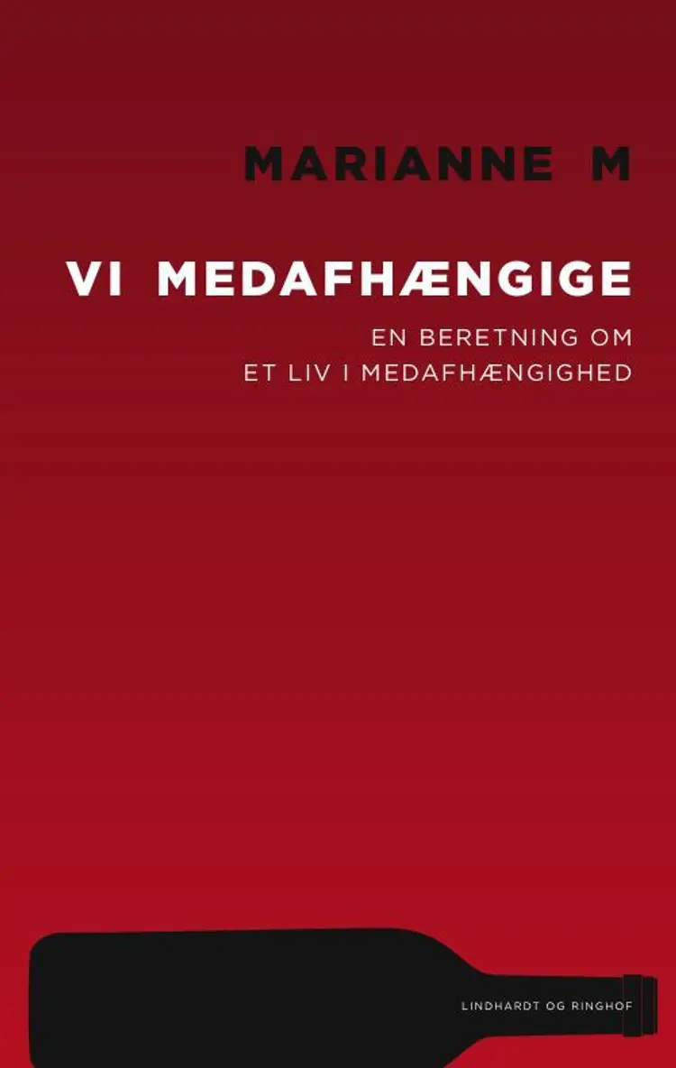 Vi medafhængige af Marianne M