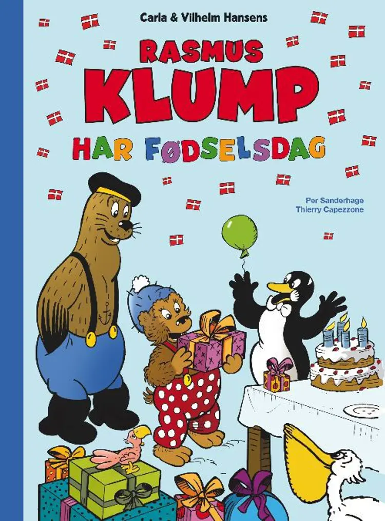 Carla & Vilhelm Hansens Rasmus Klump har fødselsdag af Per Sanderhage