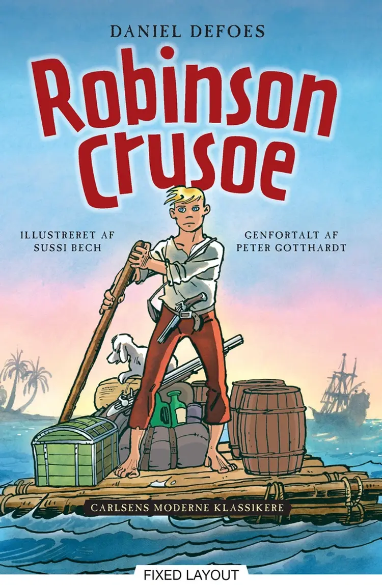 Daniel Defoes Robinson Crusoe af Peter Gotthardt