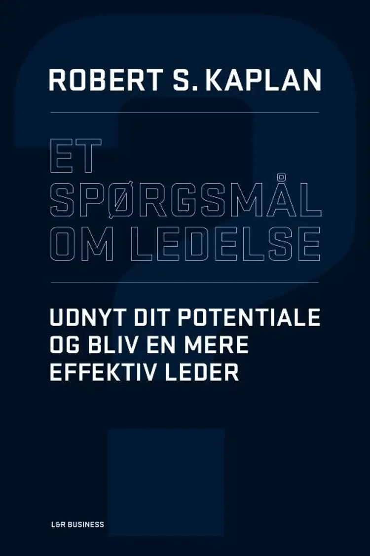 Et spørgsmål om ledelse af Robert S. Kaplan