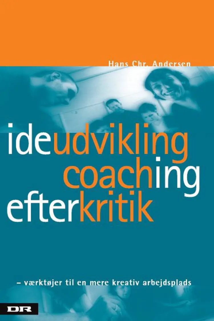 Ideudvikling, coaching, efterkritik af Hans Chr. Andersen