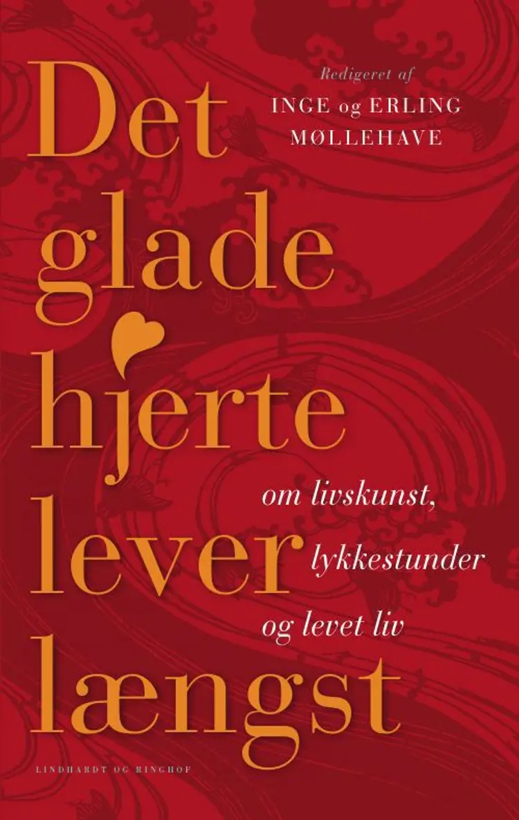 Det glade hjerte lever længst af Erling Møllehave