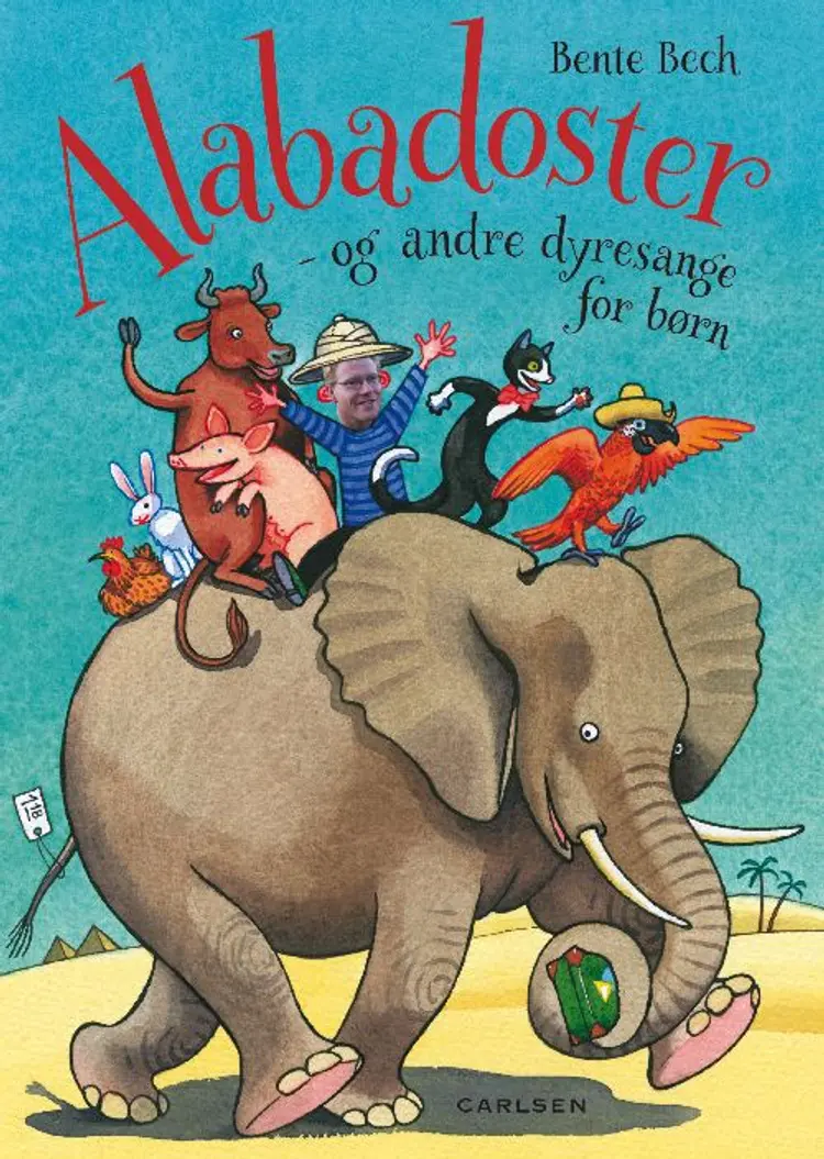 Alabadoster - og andre dyresange for børn af Bente Bech