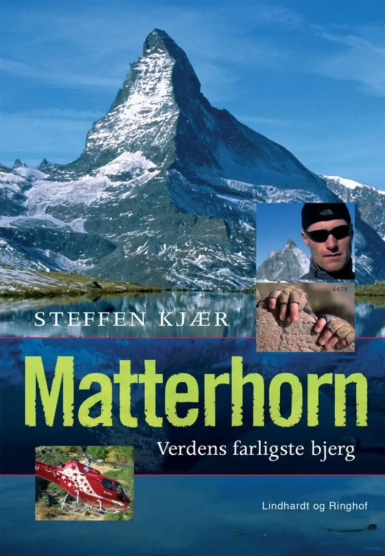 Matterhorn. Verdens farligste bjerg af Steffen Kjær