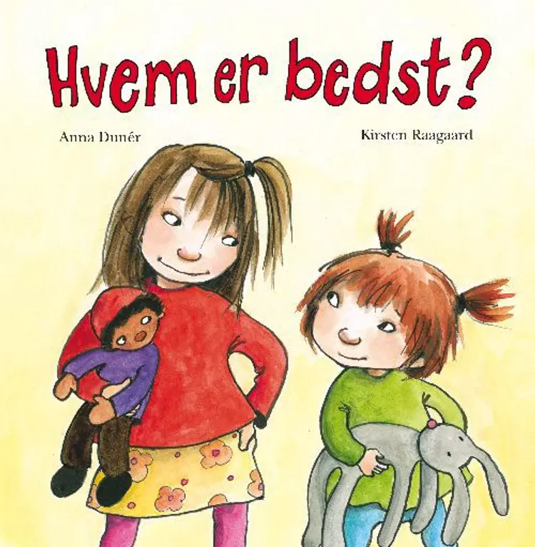 Hvem er bedst? af Anna Dunér