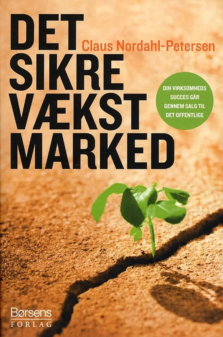 Det sikre vækstmarked af Claus Nordahl-Petersen