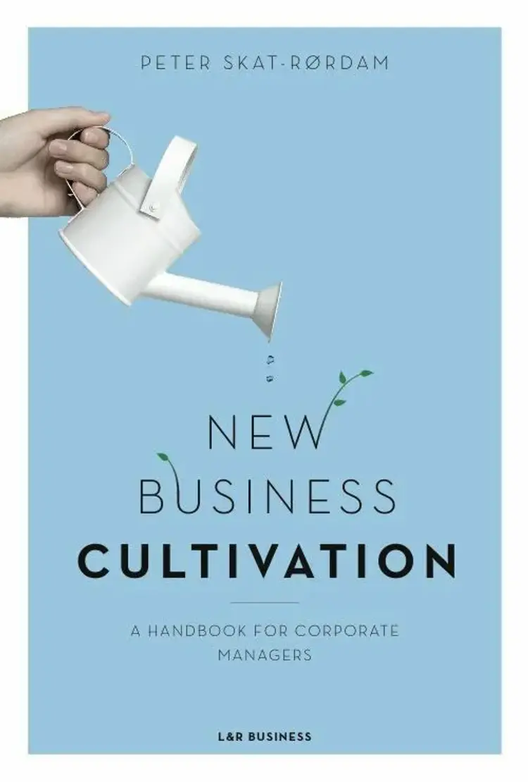 New Business Cultivation af Peter Skat-Rørdam