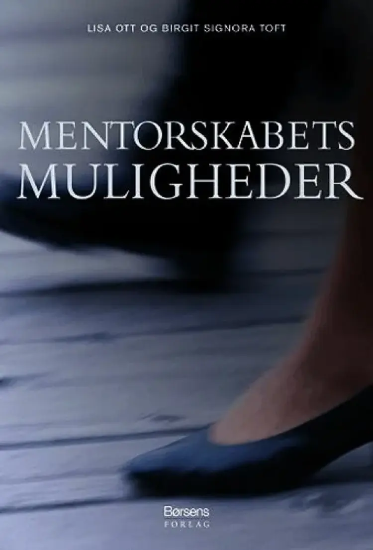 Mentorskabets muligheder af Birgit Signora Toft