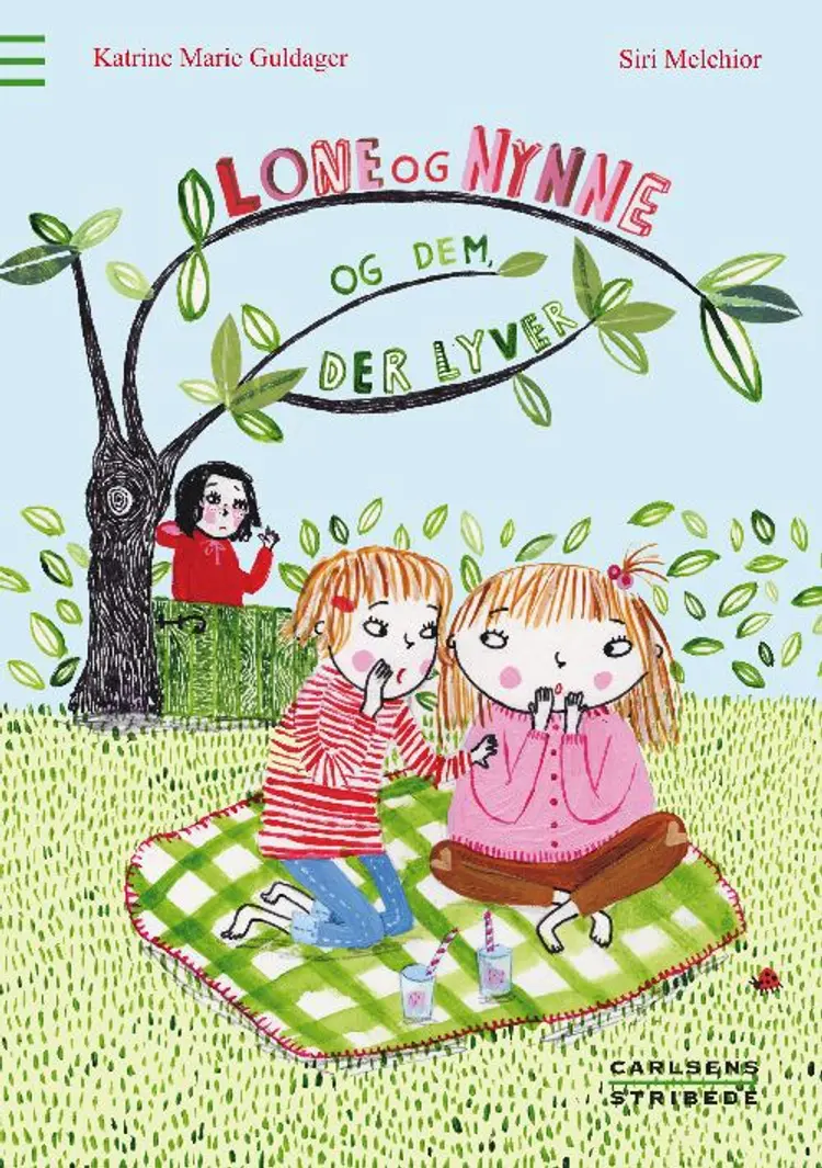 Lone og Nynne og dem, der lyver af Katrine Marie Guldager