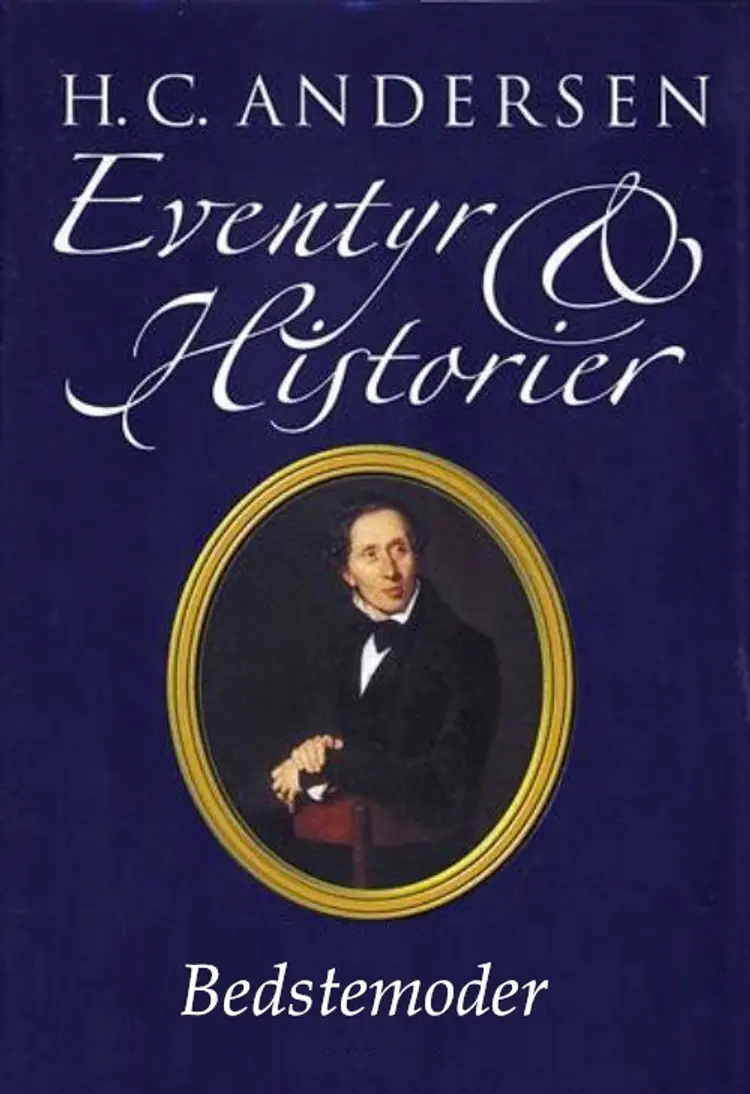 Bedstemoder af H.C. Andersen