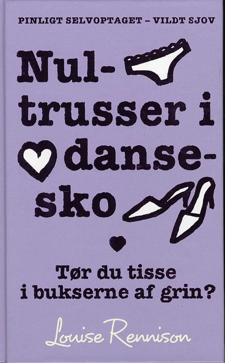 Nultrusser i dansesko af Louise Rennison