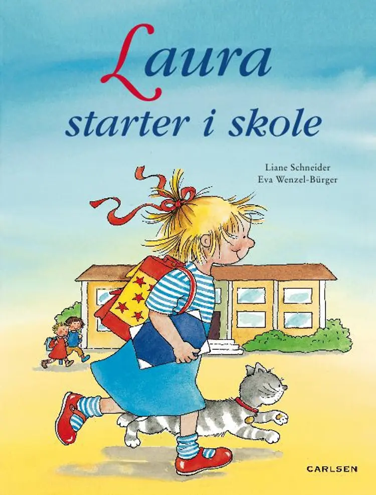 Laura starter i skole af Liane Schneider