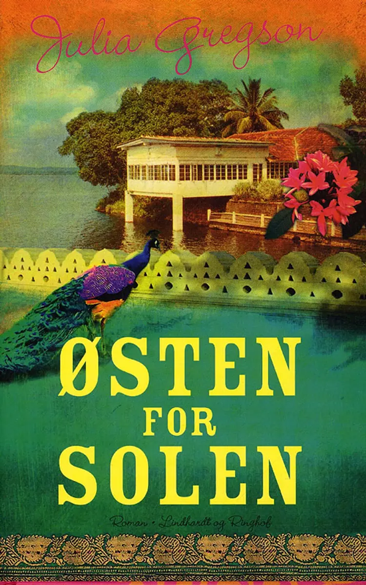 Østen for solen af Julia Gregson