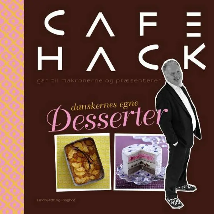 Café Hack går til makronerne og præsenterer danskernes egne desserter af Søren Dahl