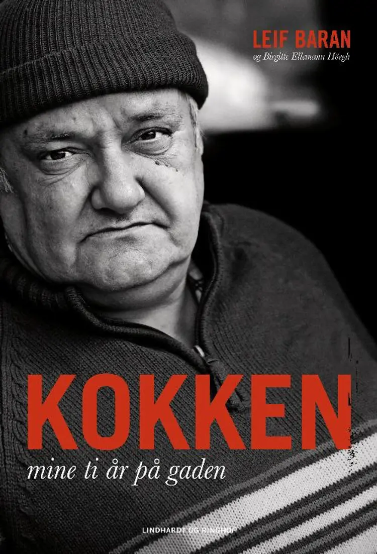 Kokken - mine ti år på gaden af Birgitte Ellemann Hoegh