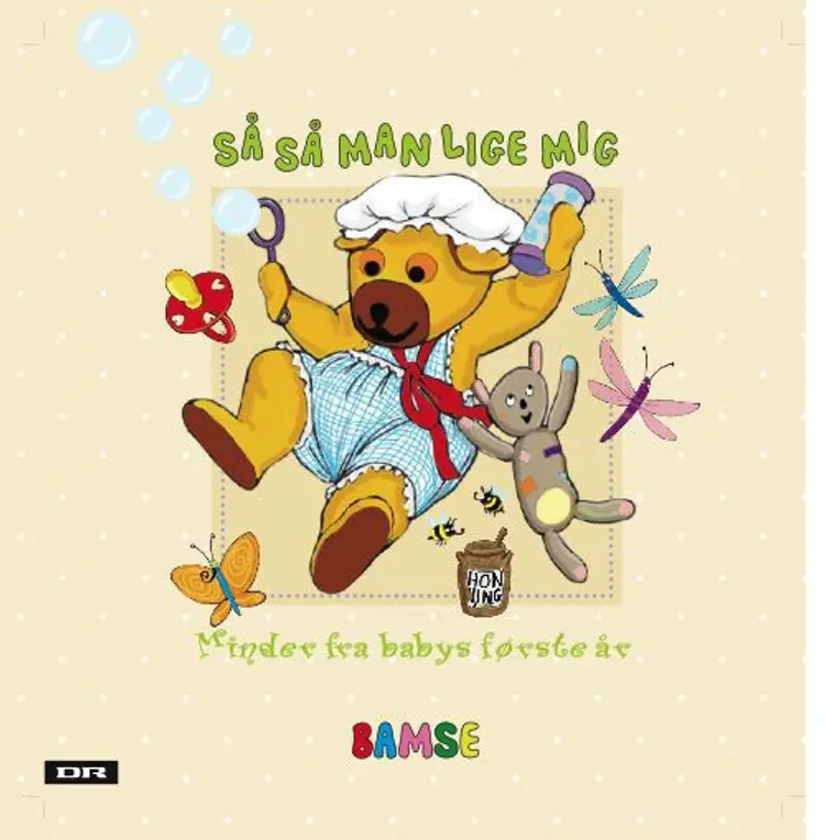 Bamse: Så så man lige mig - babys første år af Katrine Hauch-Fausbøll