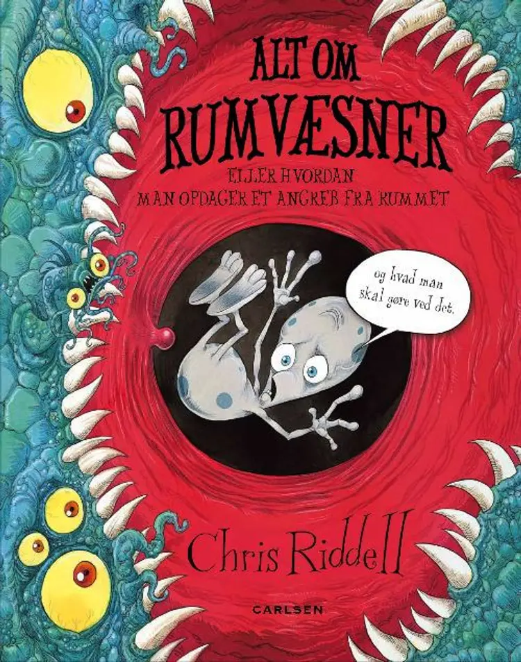 Alt om rumvæsner eller hvordan man opdager et angreb fra rummet - og hvad man skal gøre ved det af Chris Riddel