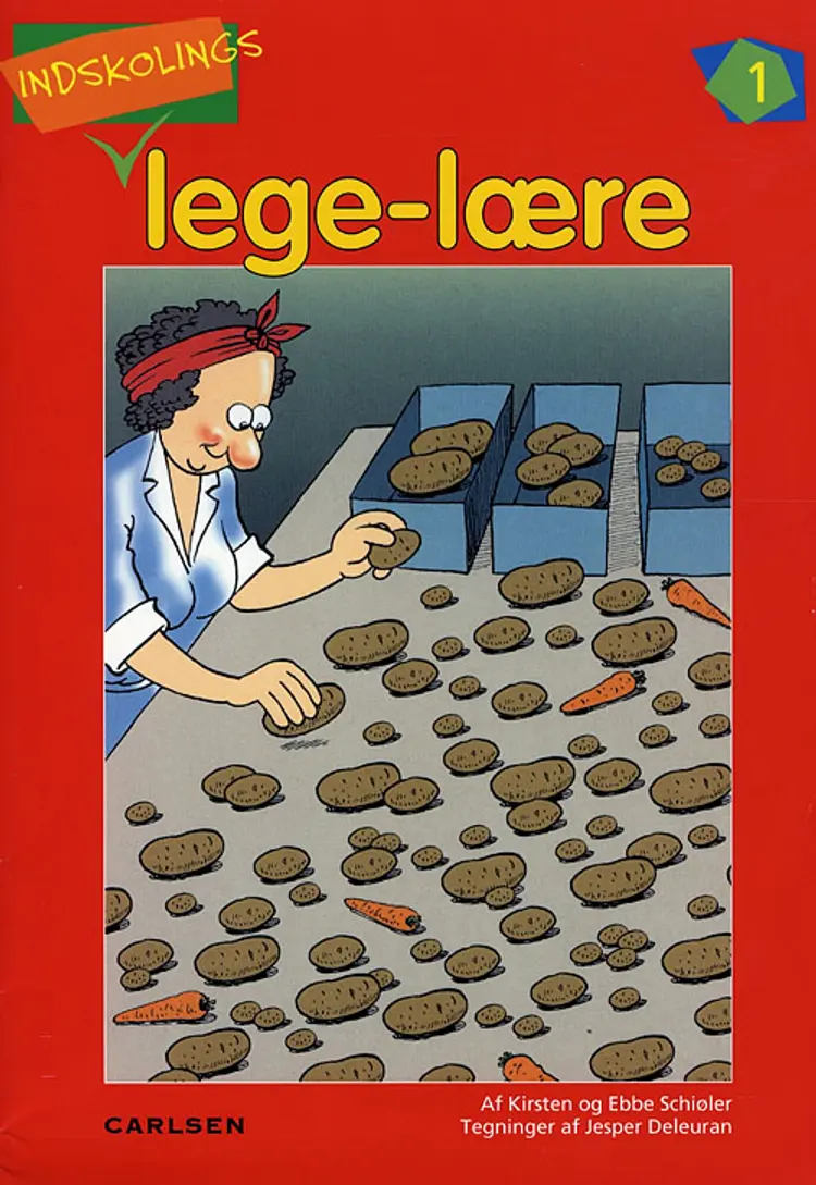 Indskolings lege-lære 1 af Ebbe Schiøler