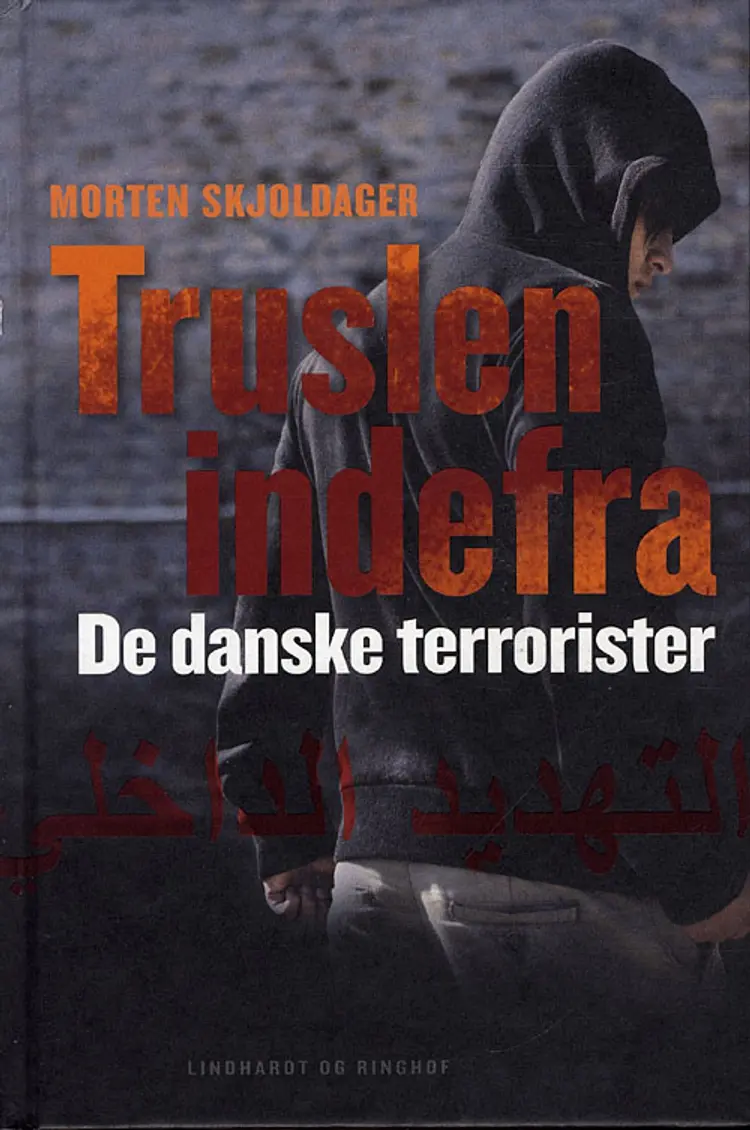 Truslen indefra af Morten Skjoldager