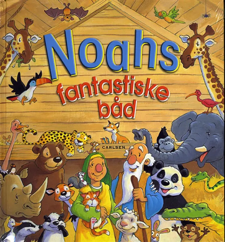 Noahs fantastiske båd af Tim Dowley