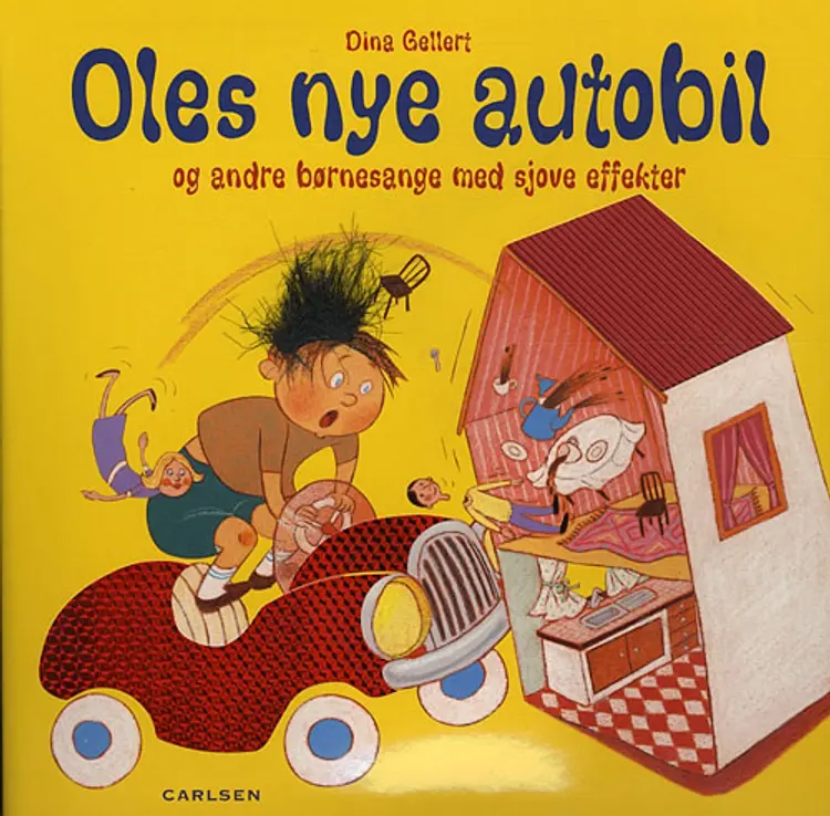 Oles nye autobil - og andre børnesange med sjove effekter af Dina Gellert