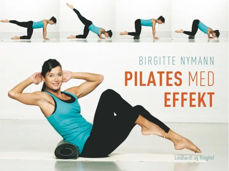 Pilates med effekt af Birgitte Nymann