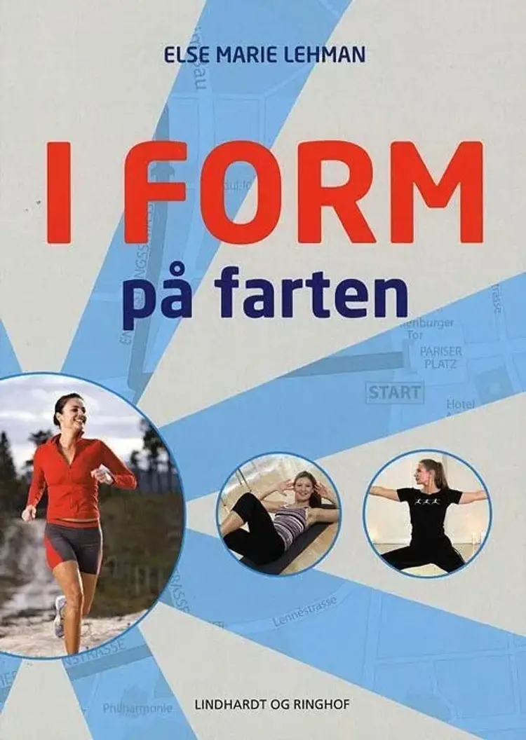 I form på farten af Else Marie Lehman