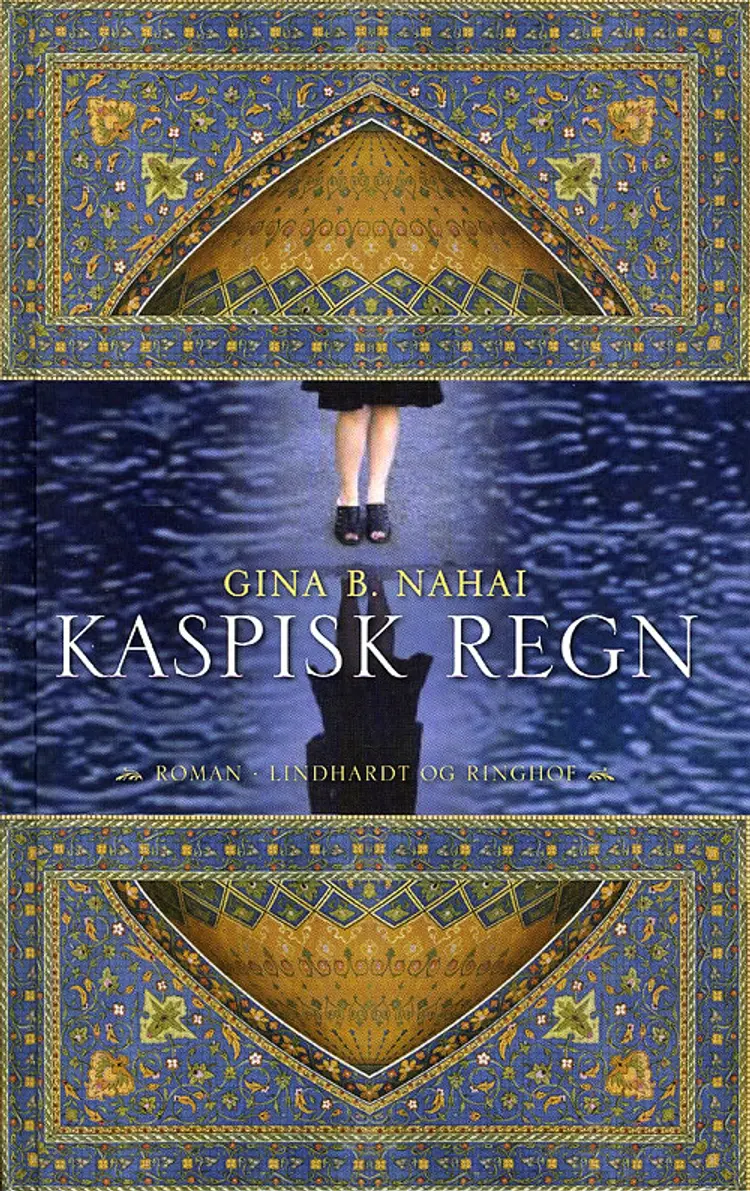 Kaspisk regn af Gina B. Nahai