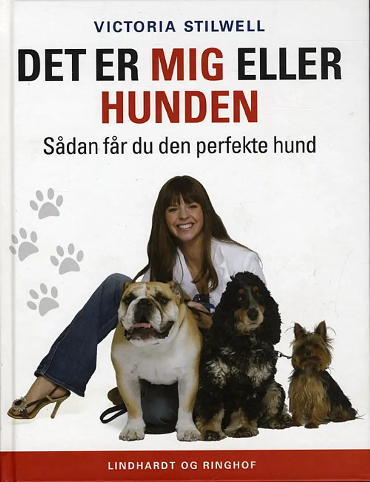 Det er mig eller hunden af Victoria Stilwell