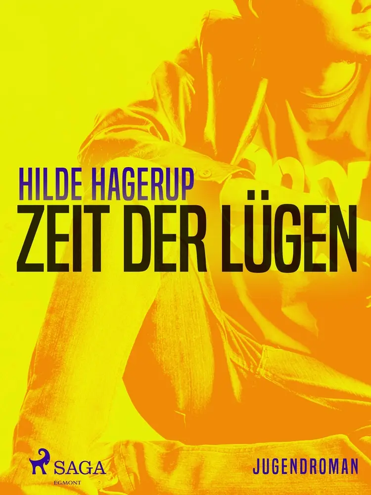 Zeit der Lügen af Hilde Hagerup