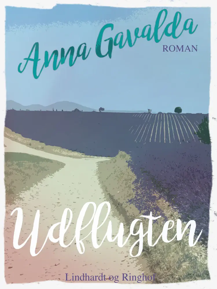Udflugten af Anna Gavalda