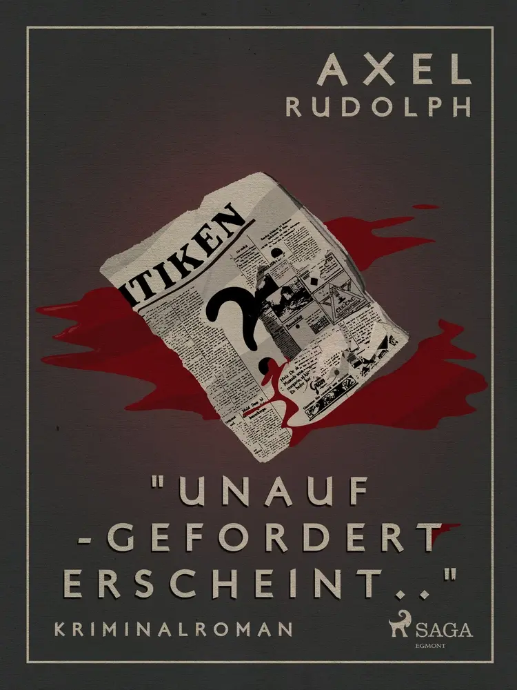 Unaufgefordert erscheint af Axel Rudolph