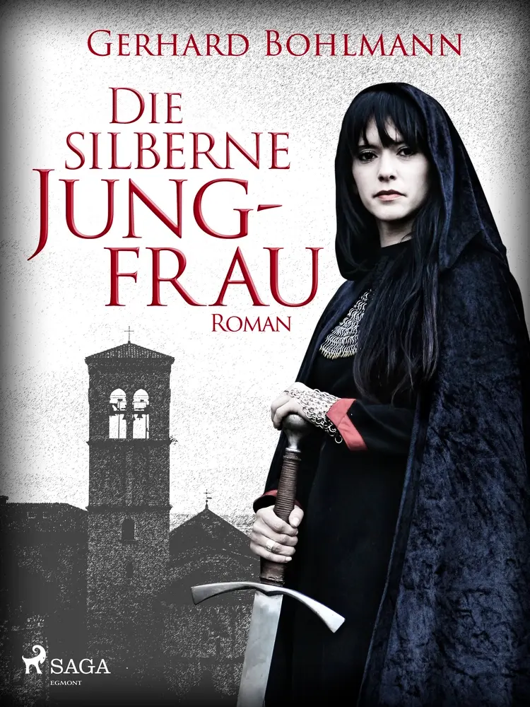 Die silberne Jungfrau af Gerhard Bohlmann