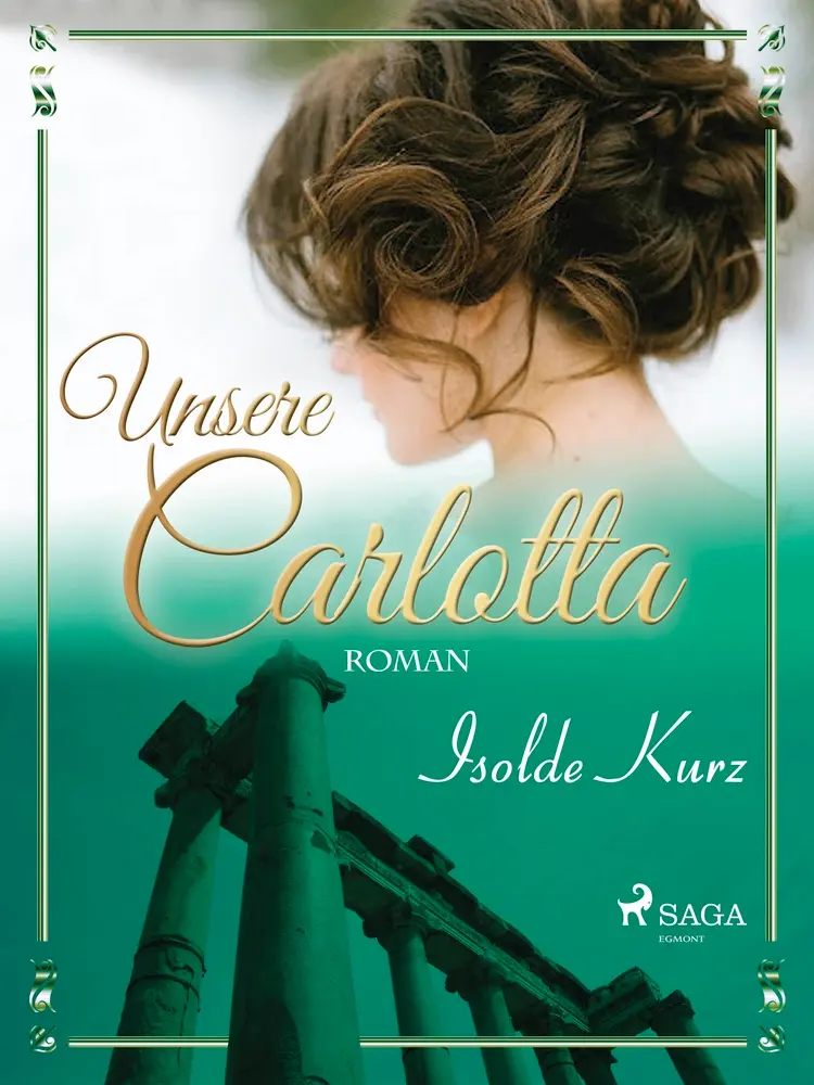 Unsere Carlotta af Isolde Kurz