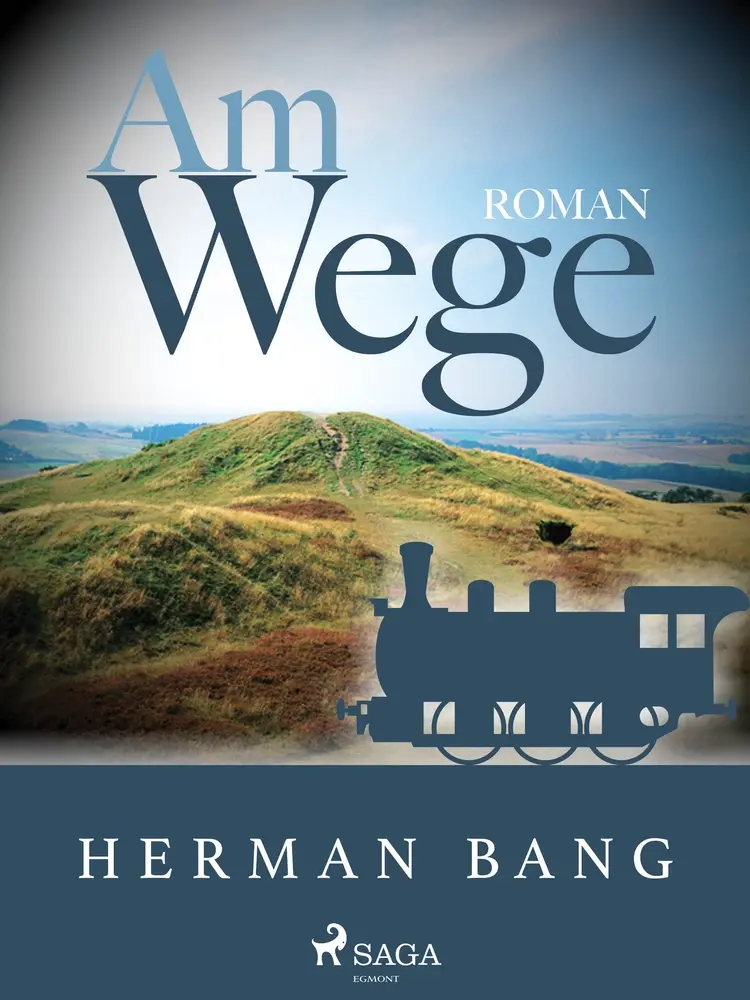 Am Wege af Herman Bang