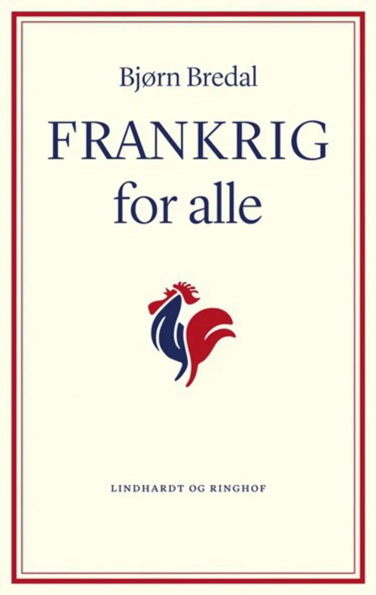 Frankrig for alle af Bjørn Bredal