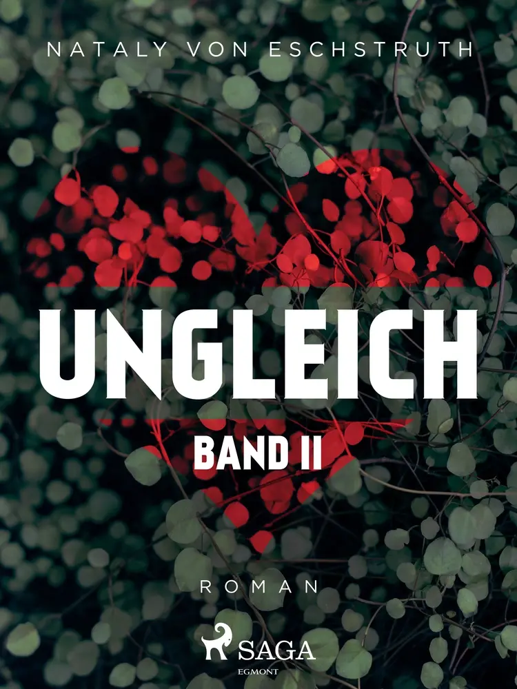 Ungleich II af Nataly von Eschstruth