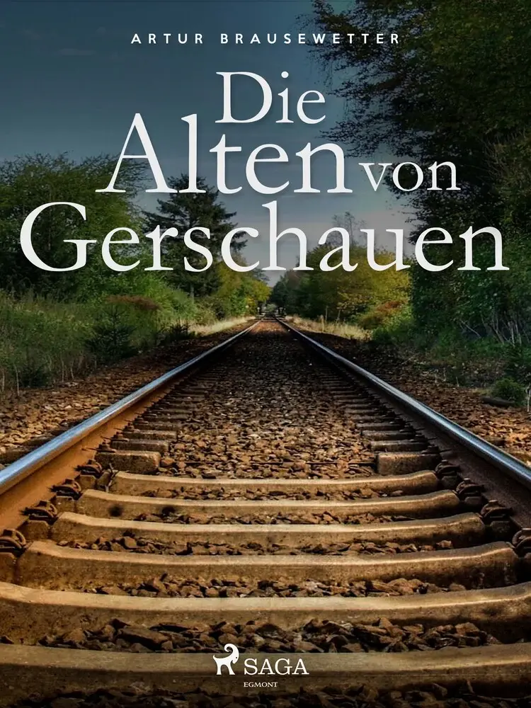 Die Alten von Gerschauen af Artur Brausewetter