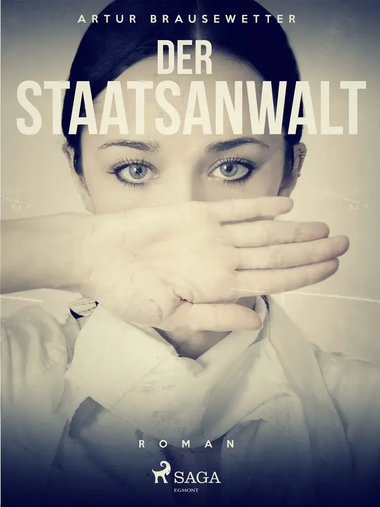 Der Staatsanwalt af Artur Brausewetter