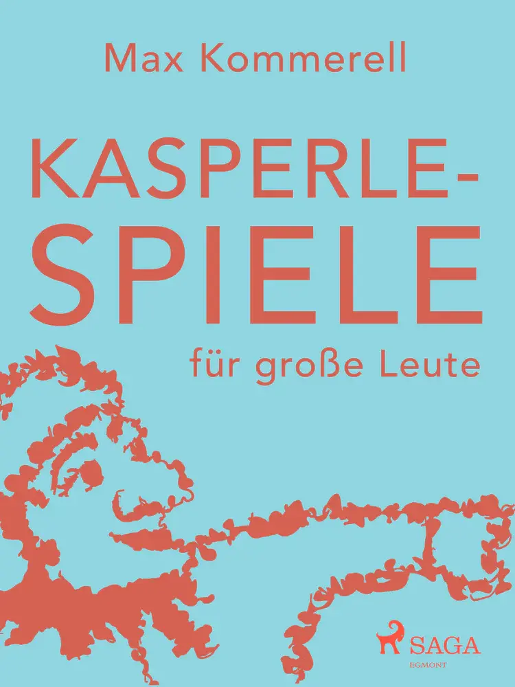 Kasperle-Spiele für große Leute af Max Kommerell