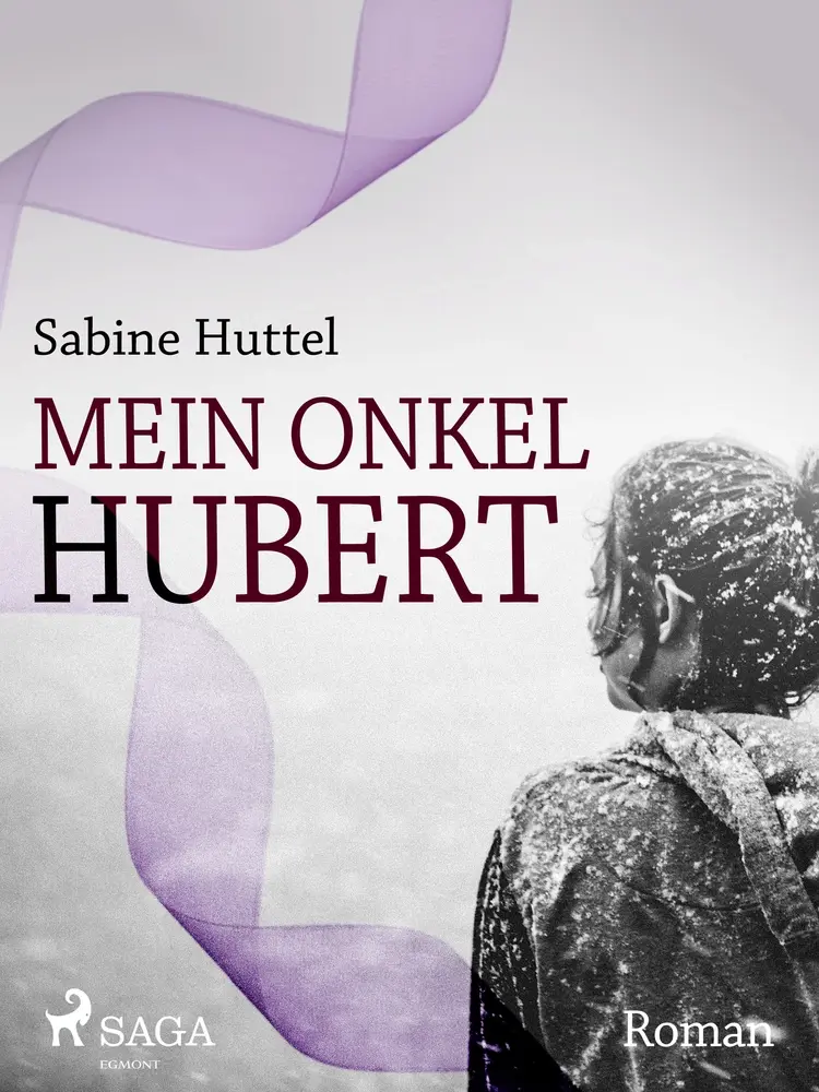 Mein Onkel Hubert af Sabine Huttel