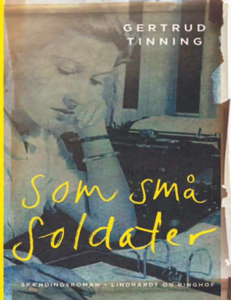 Som små soldater af Gertrud Tinning