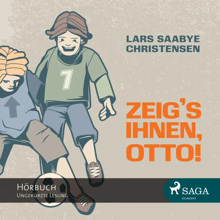Zeig's ihnen, Otto af Lars Saabye Christensen