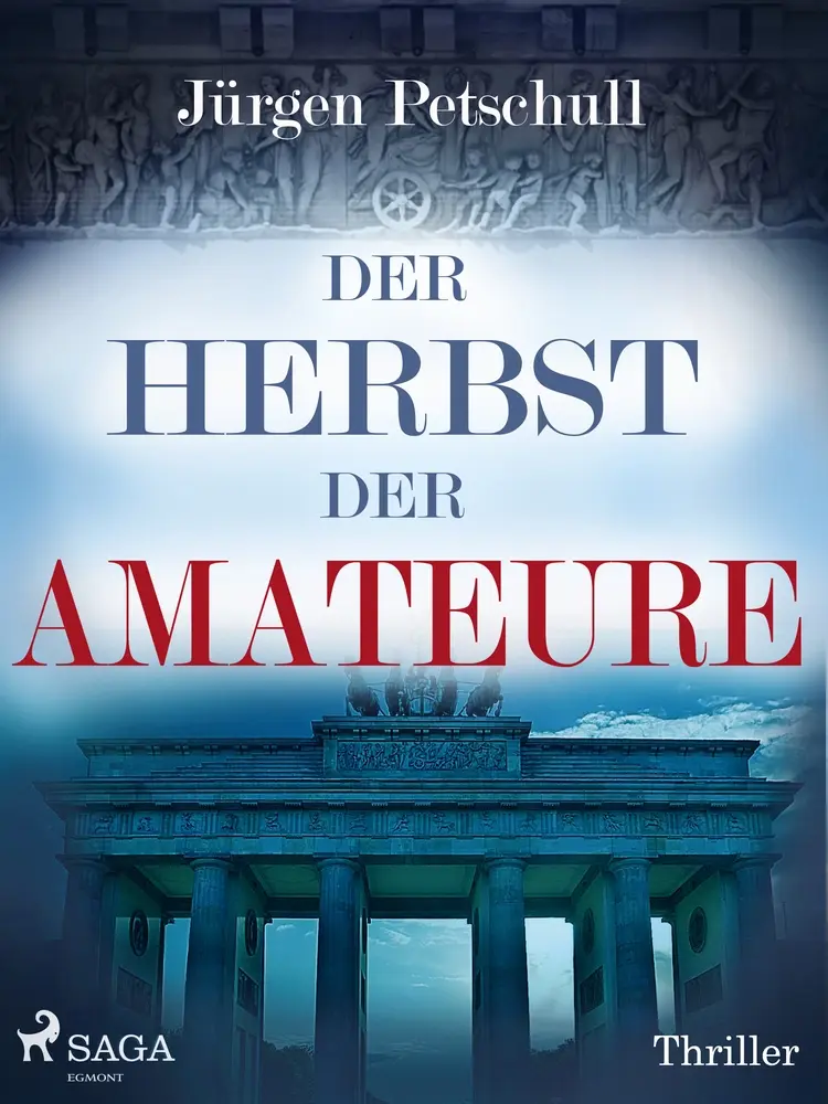 Der Herbst der Amateure af Jürgen Petschull