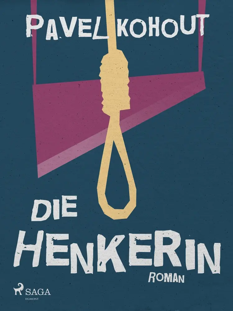 Die Henkerin af Pavel Kohout