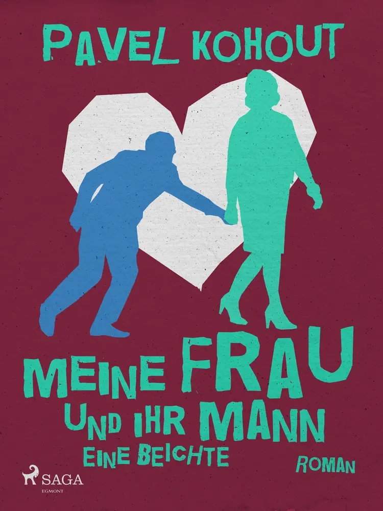 Meine Frau und ihr Mann. Eine Beichte af Pavel Kohout